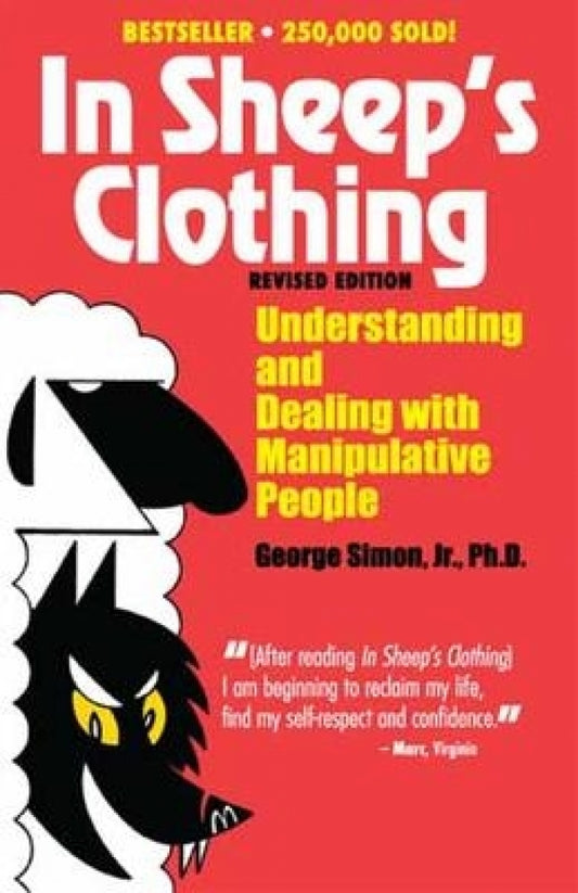 In Sheep's Clothing (Manipulative People)