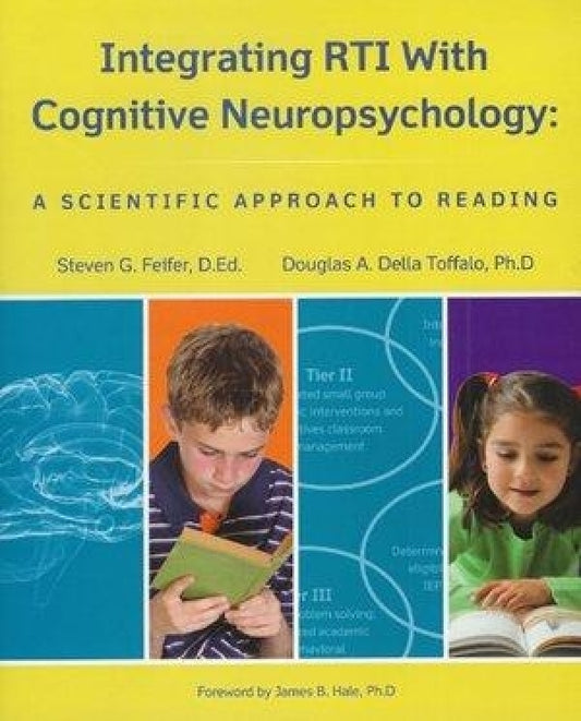 Integrating RTI With Cognitive Neuropsychology