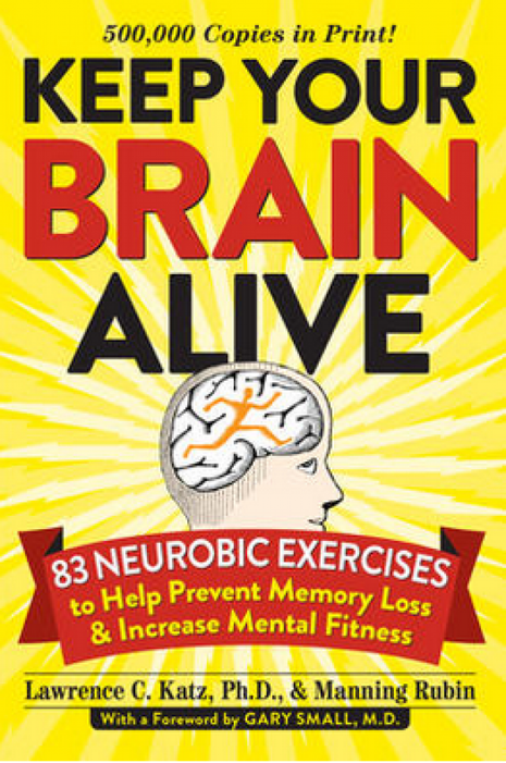Keep Your Brain Alive: