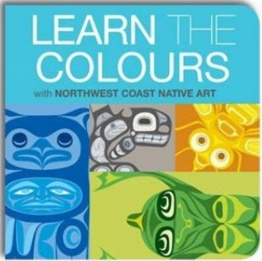 Learn the Colours Northwest Coast Native Art