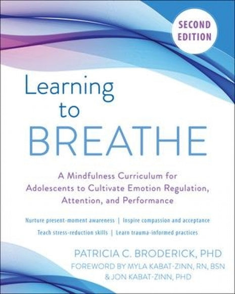 Learning to Breathe: (2nd Edition)