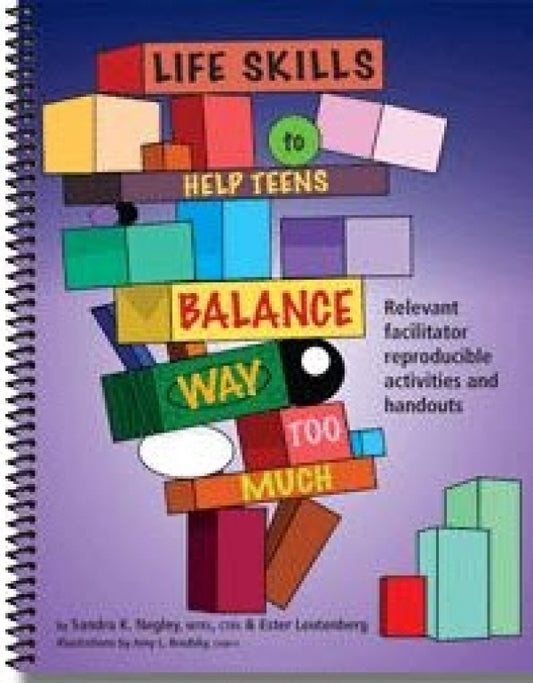 Life Skills to Help Teens Balance Way Too Much