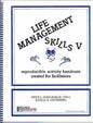 Life Management Skills V