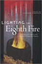 Lighting the Eighth Fire