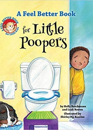 A Feel Better Book for Little Poopers