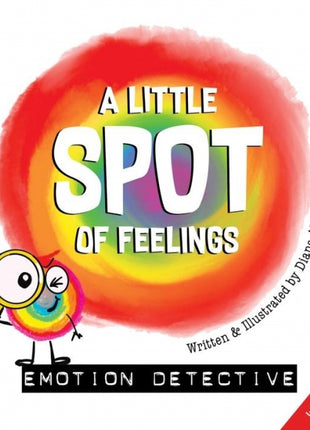 Little SPOT of Feelings: Emotions Detective