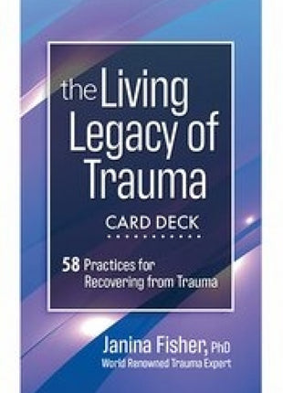Living Legacy of Trauma Card Deck