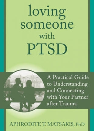 Loving Someone With PTSD