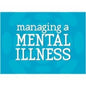 Managing Your Mental Health