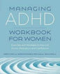 Managing ADHD Workbook For Women