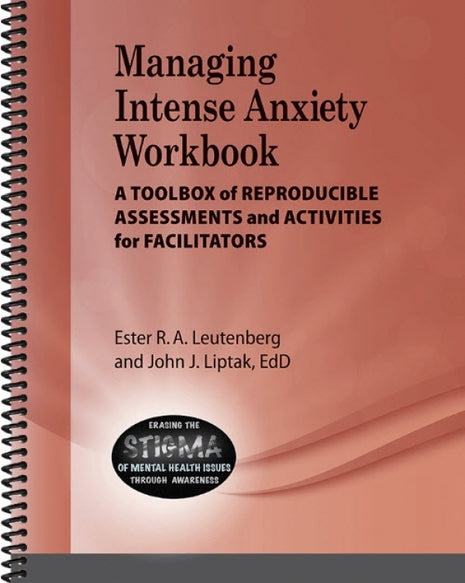 Managing Intense Anxiety Workbook