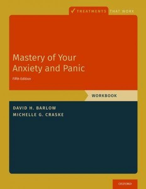 Mastery of Your Anxiety and Panic 5th Edition