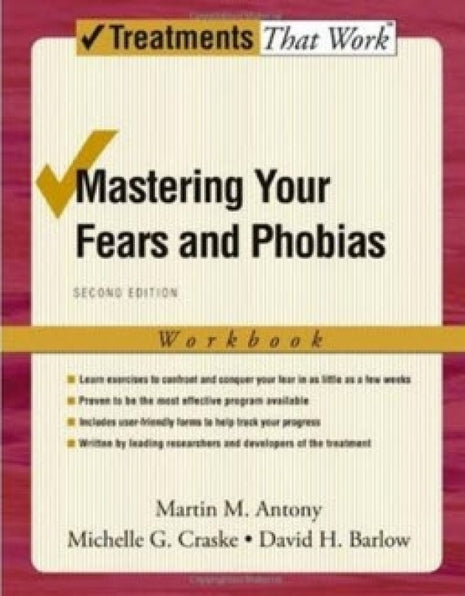 Mastering Your Fears and Phobias