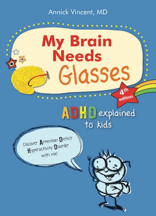 My Brain Needs Glasses (ADHD/ADD)