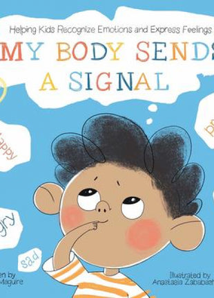 My Body Sends A Signal