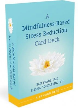Mindfulness-Based Stress Reduction Card Deck