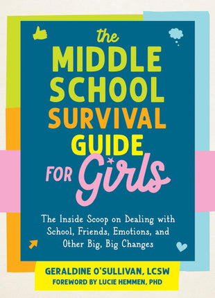 The Middle School Survival Guide for Girls