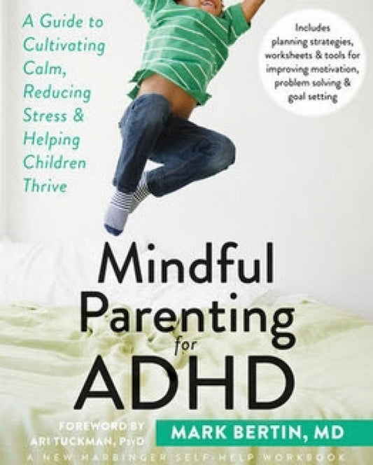 Mindful Parenting for ADHD