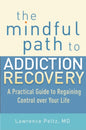 Mindful Path to Addiction Recovery