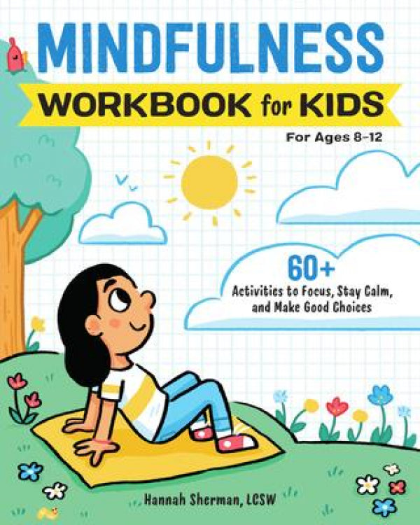 Mindfulness Workbook for Kids (8-12)