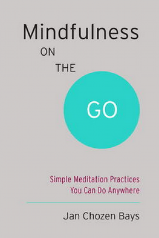 Mindfulness on the Go