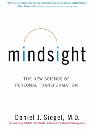 Mindsight: The New Science of Personal Transformation