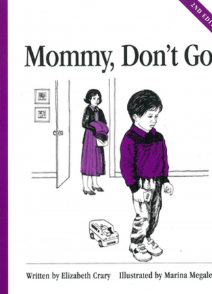 Mommy Don't Go
