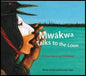 Mwakwa Talks to the Loon