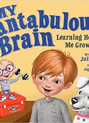 My Fantabulous Brain: Learning Helps Me Grow!