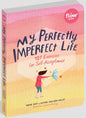 My Perfectly Imperfect Life Journal