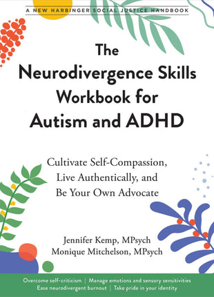 The Neurodivergence Skills Workbook for Autism and ADHD