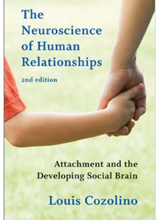 Neuroscience of Human Relationships (2nd Edition)