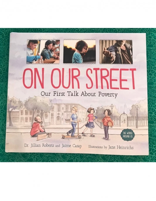 On Our Street (Talk About Poverty)