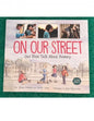 On Our Street (Talk About Poverty)
