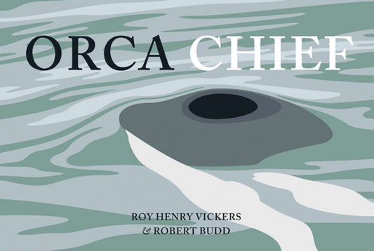 Orca Chief Northwest Coast Native Legends