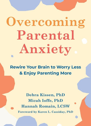 Overcoming Parental Anxiety