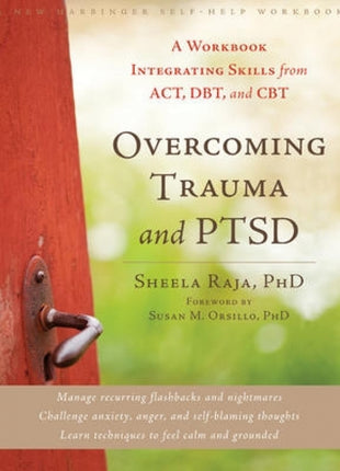 Overcoming Trauma and PTSD