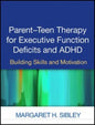 Parent-Teen Therapy for Executive Function Deficits and ADHD