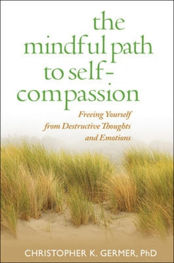 Mindful Path to Self-Compassion
