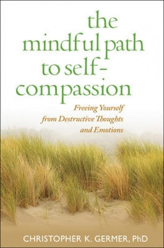 Mindful Path to Self-Compassion