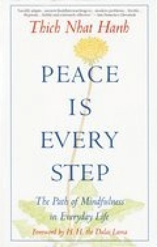 Peace is Every Step