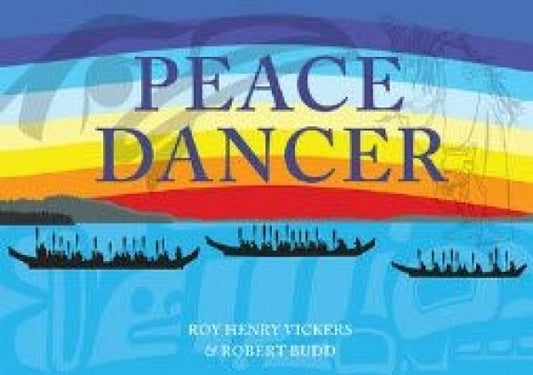 Peace Dancer Northwest Coast Native Legends