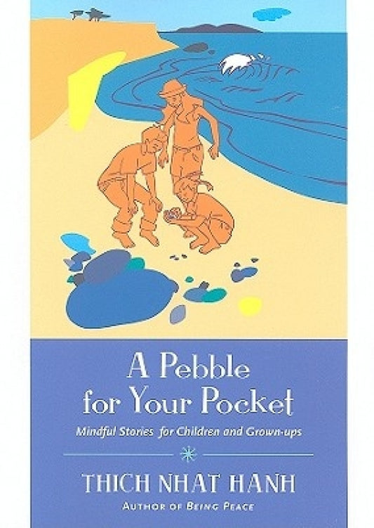 A Pebble for Your Pocket: Mindful Stories for Children & Grown-Ups