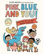 Pink, Blue & You