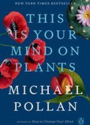 This Is Your Mind On Plants