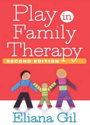 Play in Family Therapy (2nd Edition)