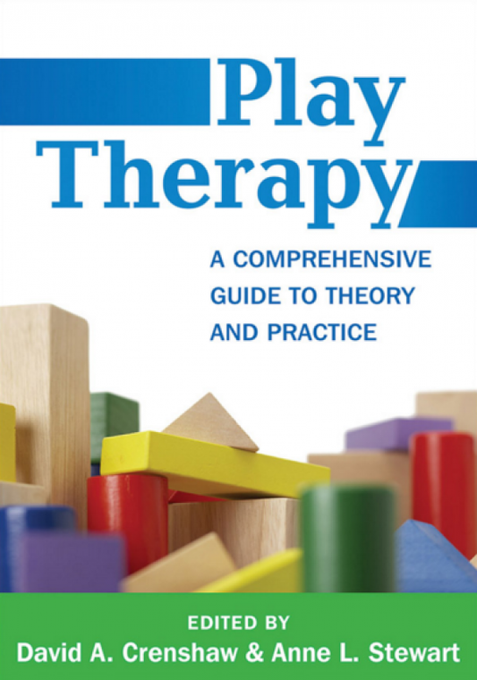 Play Therapy: A Comprehensive Guide