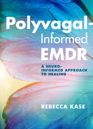 Polyvagal Informed EMDR