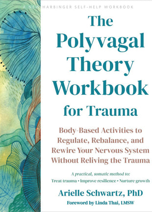 Polyvagal Theory Workbook for Trauma