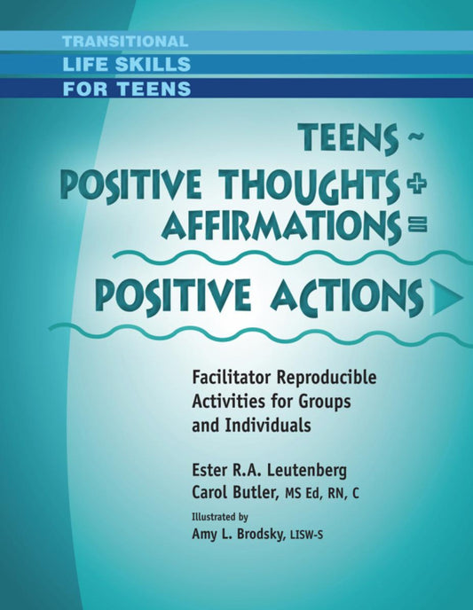 Teens Positive Thoughts + Affirmations = Positive Actions